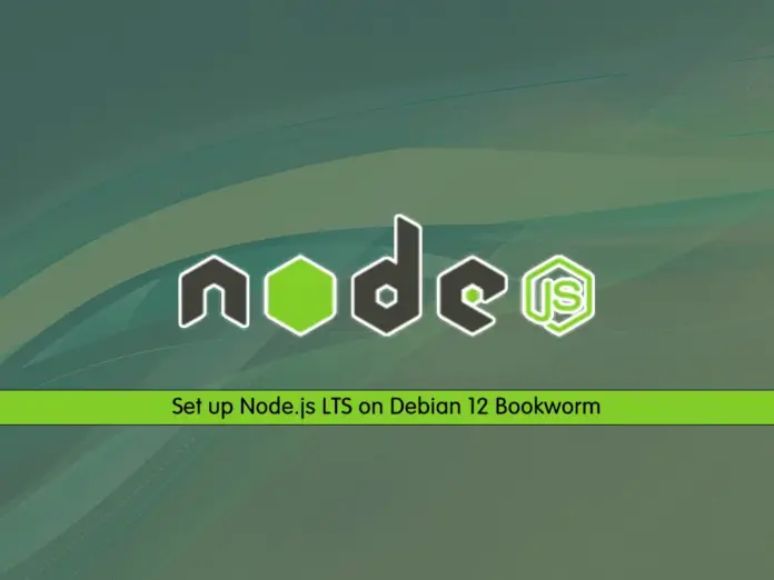 Set up Node.js LTS on Debian 12 Bookworm - orcacore.com