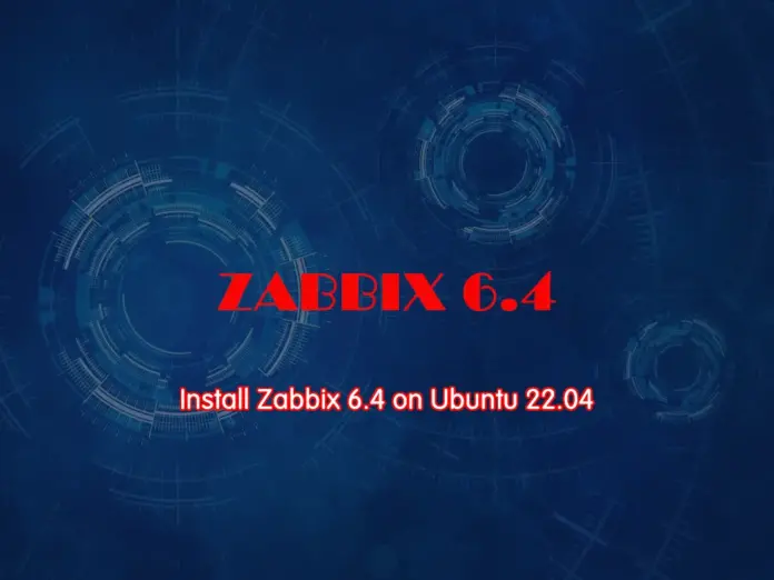 How To Install Zabbix 6.4 on Ubuntu 22.04 - orcacore.com