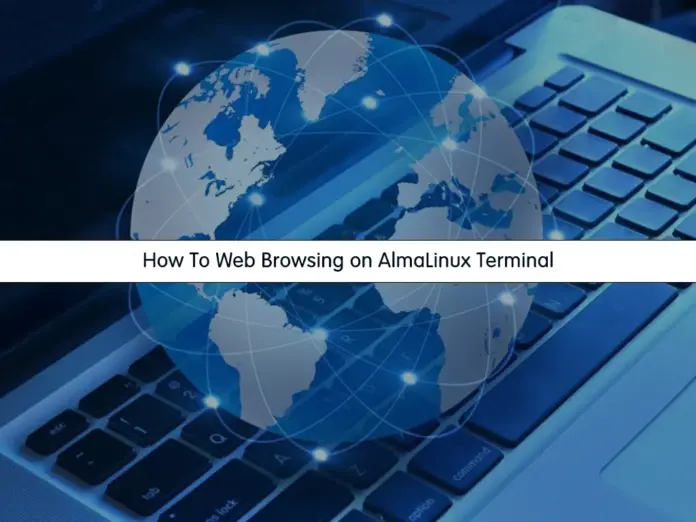 Web Browsing on AlmaLinux Terminal - orcacore.com