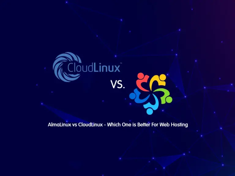 AlmaLinux vs CloudLinux - Which One is Better For Web Hosting - orcacore.com