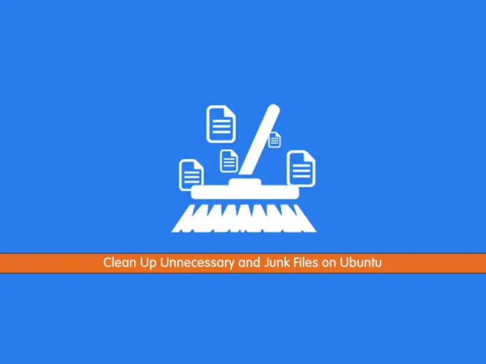 Clean Up Unnecessary and Junk Files on Ubuntu - orcacore.com