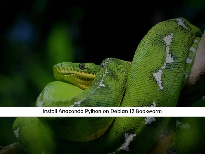 Install Anaconda Python on Debian 12 Bookworm - orcacore.com