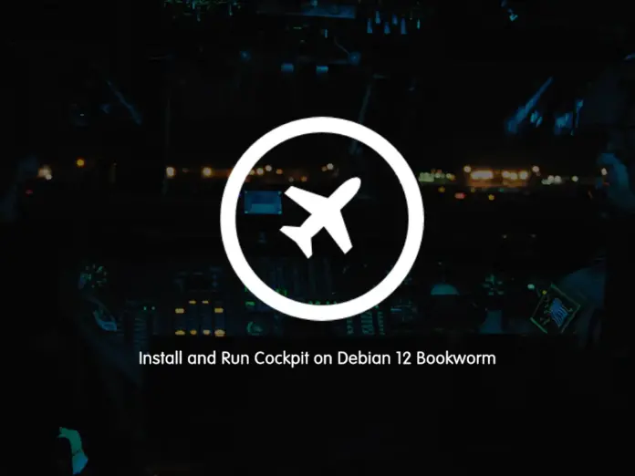 Install and Run Cockpit on Debian 12 Bookworm - orcacore.com