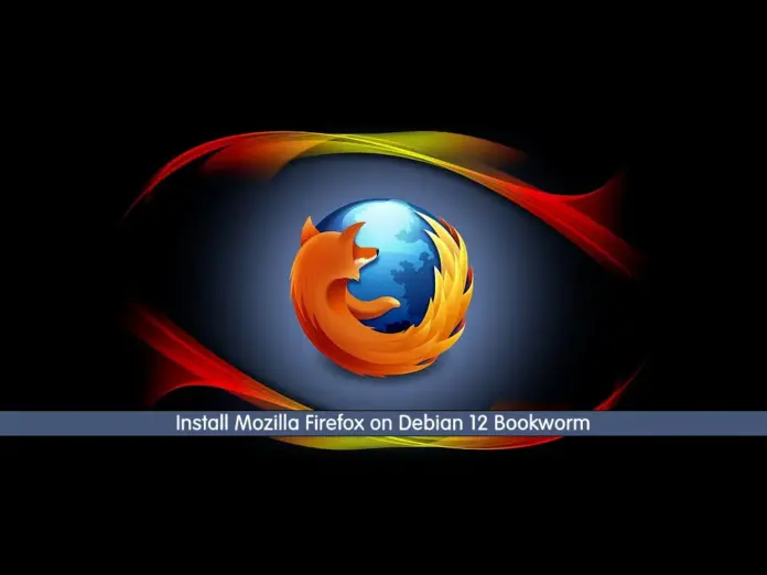 Install Mozilla Firefox on Debian 12 Bookworm - orcacore.com