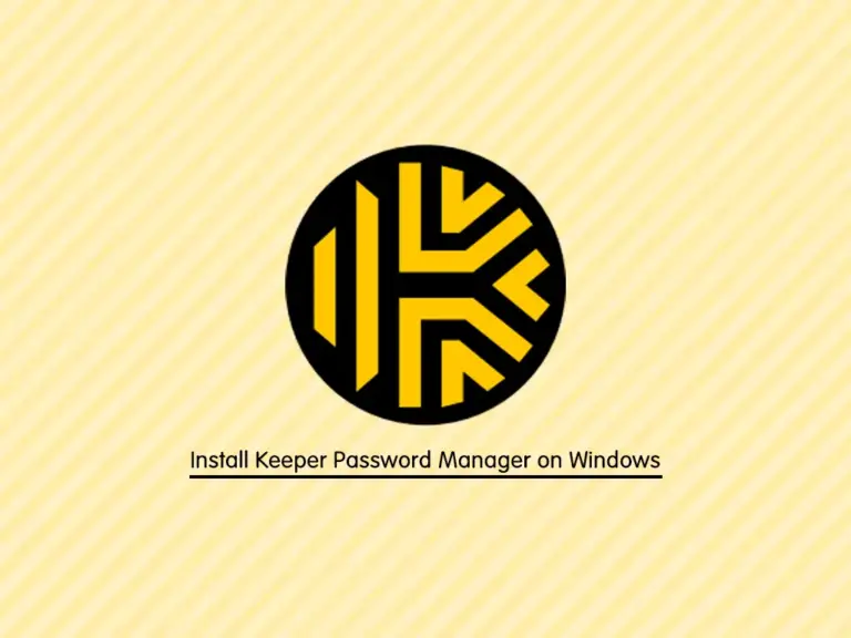 Install Keeper Password Manager on Windows - orcacore.com