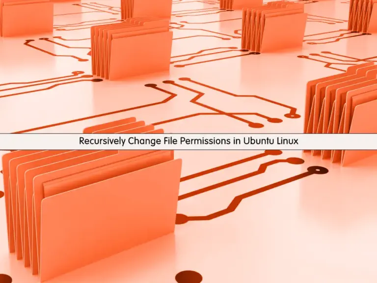 Recursively Change File Permissions in Ubuntu Linux - orcacore.com