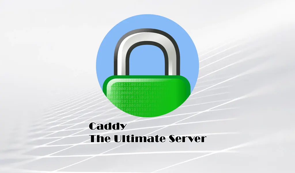 Caddy HTTP server 