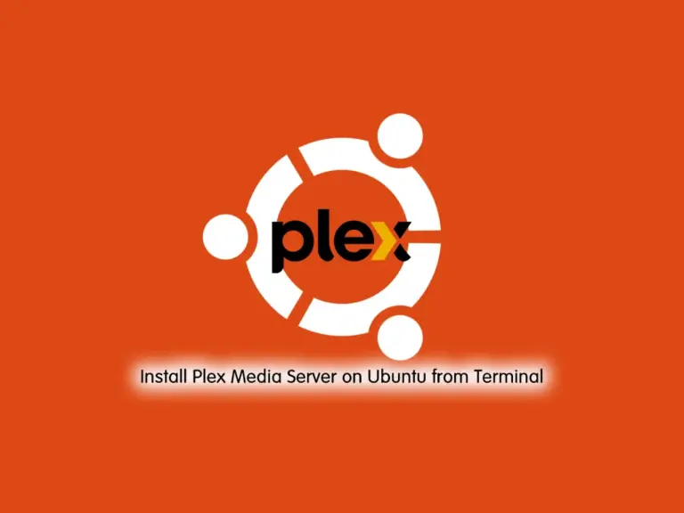 Install Plex Media Server on Ubuntu from Terminal - orcacore.com