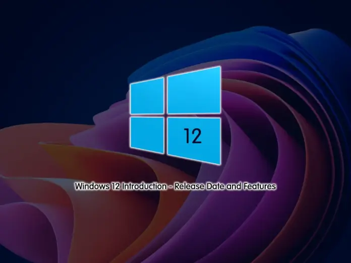 Windows 12 Introduction - Release Date and Features - orcacore.com