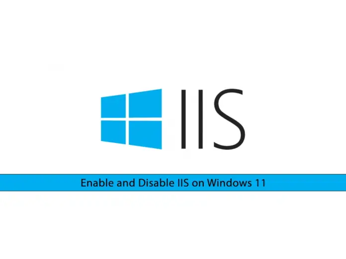 Enable and Disable IIS on Windows 11 - orcacore.com