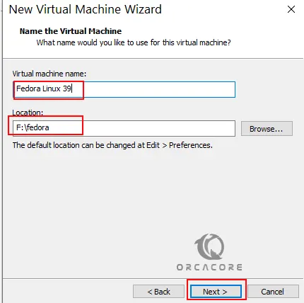 Set a name for Virtual machine and select location directory