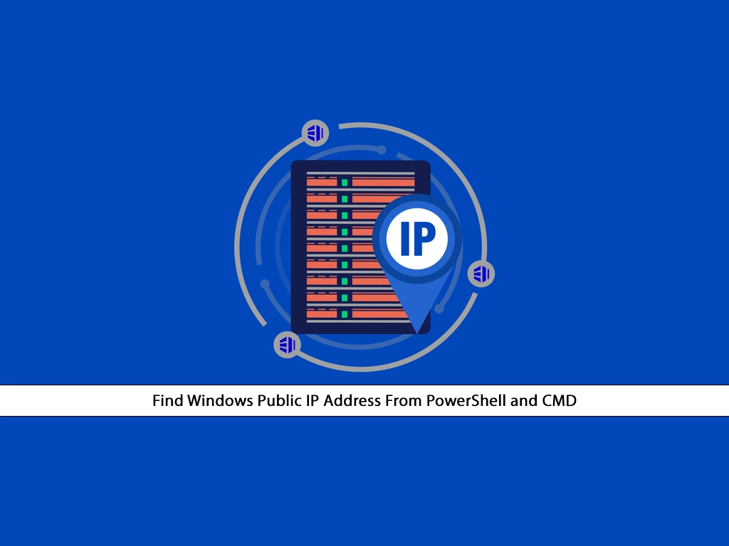 find-windows-public-ip-address-from-powershell-and-cmd-2-best-ways