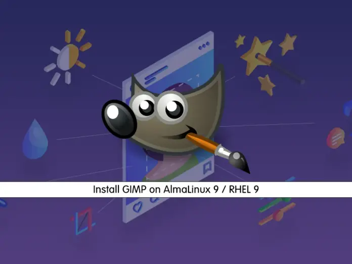 2 Methods To Install GIMP on AlmaLinux 9 / RHEL 9 - orcacore.com