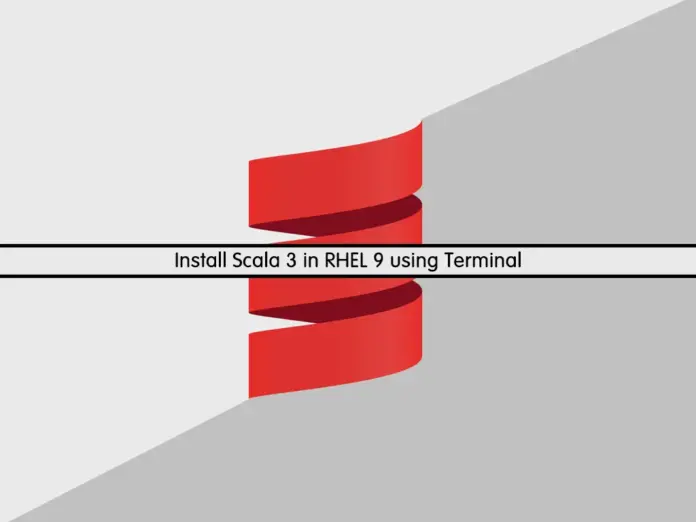 Install Scala 3 in RHEL 9 (AlmaLinux 9 and Rocky Linux) using Terminal - orcacore.com