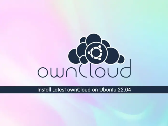 Install and Configure ownCloud with LAMP Stack on Ubuntu 22.04 - orcacore.com