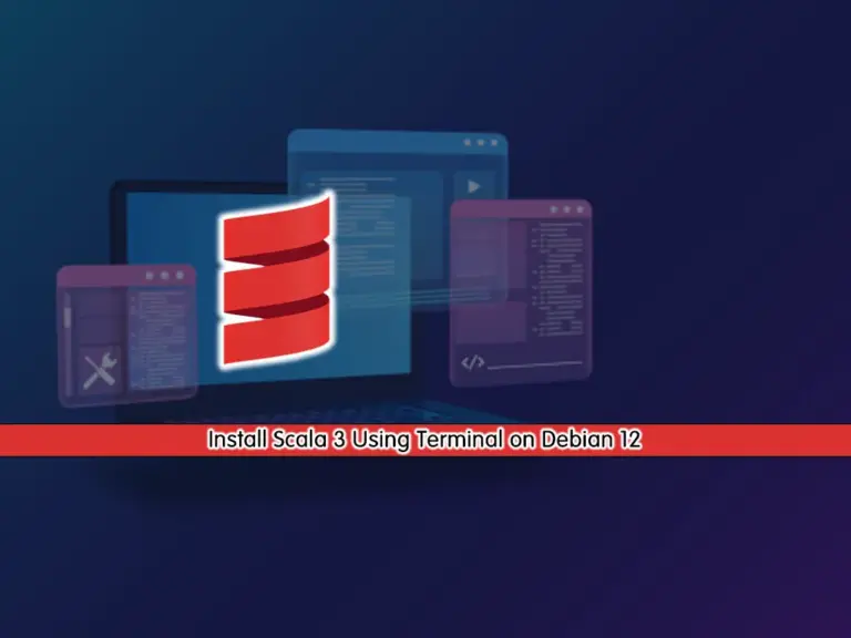 Install Scala 3 Using Terminal on Debian 12 - orcacore.com