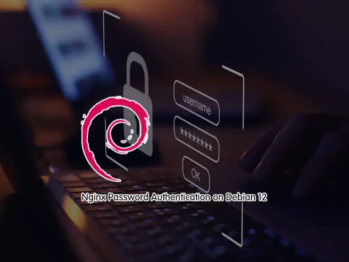 Configure Nginx Password Authentication on Debian 12 - orcacore.com
