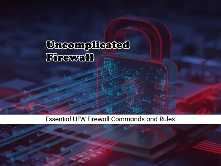 Essential UFW Firewall Commands and Rules with Examples - orcacore.com