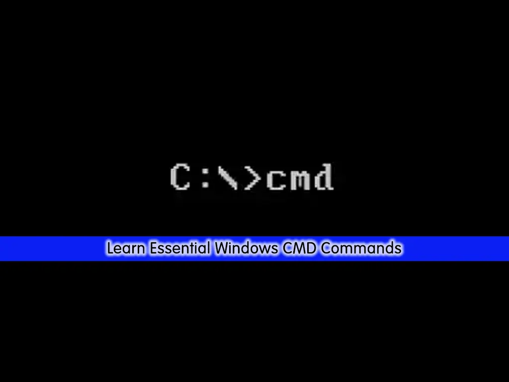 Learn Essential Windows CMD Commands - OrcaCore