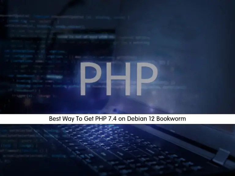 Get and Install PHP 7.4 on Debian 12 - orcacore.com