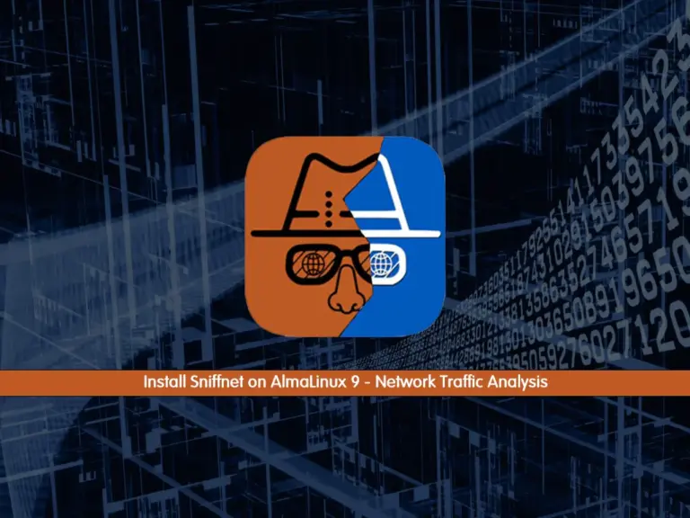 Install Sniffnet on AlmaLinux 9 - Network Traffic Analysis - orcacore.com