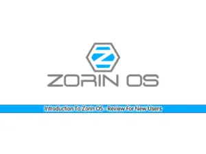 Introduction To Zorin OS for New Users - orcacore.com