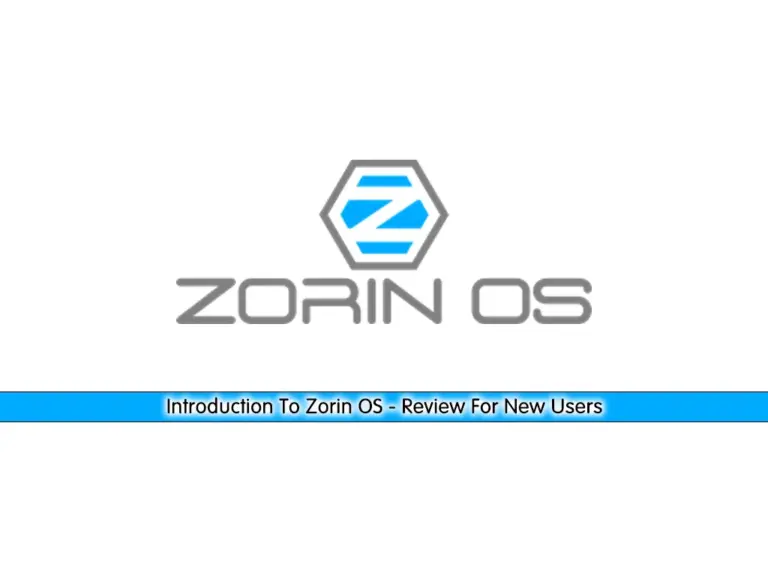Introduction To Zorin OS for New Users - orcacore.com