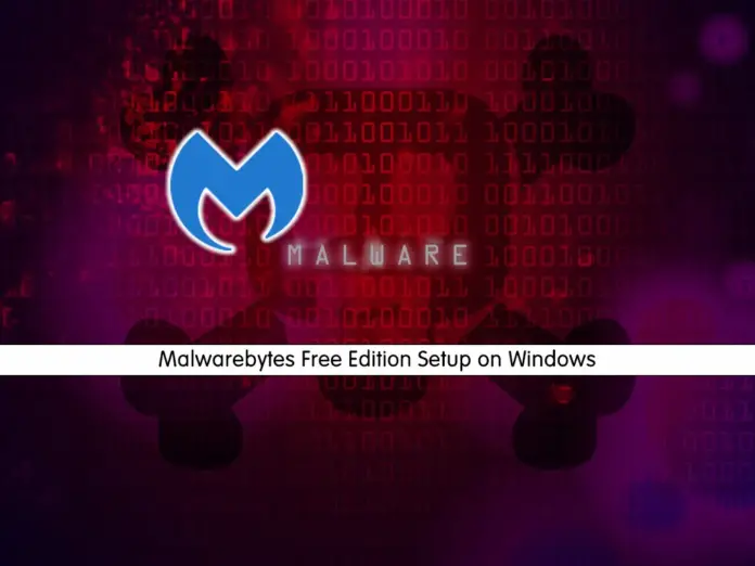 Malwarebytes Free Edition Setup on Windows - orcacore.com