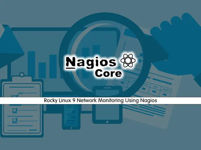 Rocky Linux 9 Network Monitoring Using Nagios - orcacore.com
