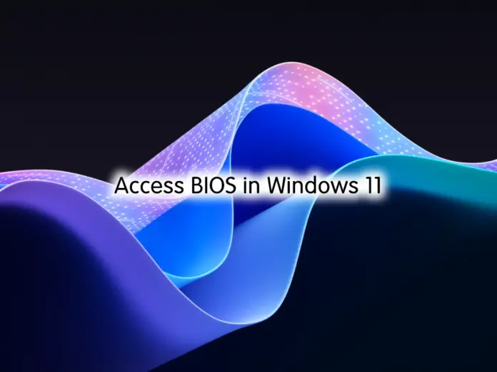 2 Simple Methods To Access BIOS in Windows 11 - orcacore.com