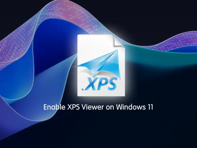 Learn to Install and Enable XPS Viewer on Windows 11 - orcacore.com