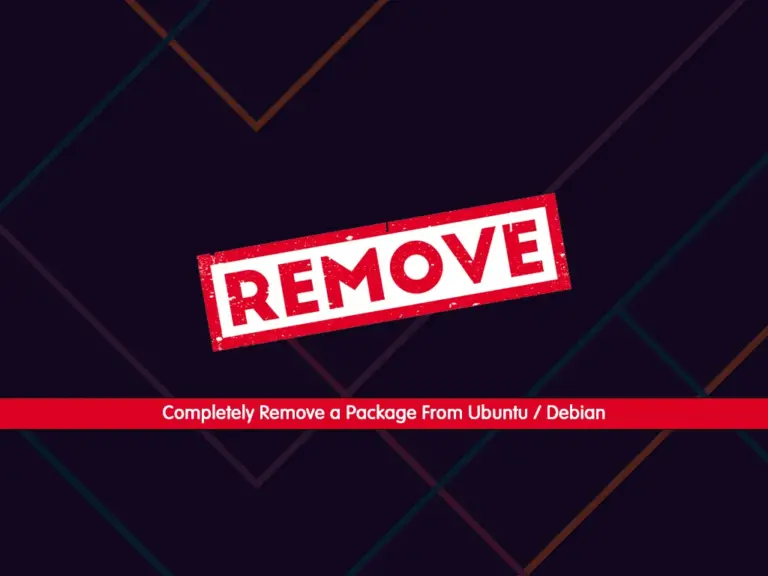 Completely Remove a Package From Ubuntu / Debian - orcacore.com