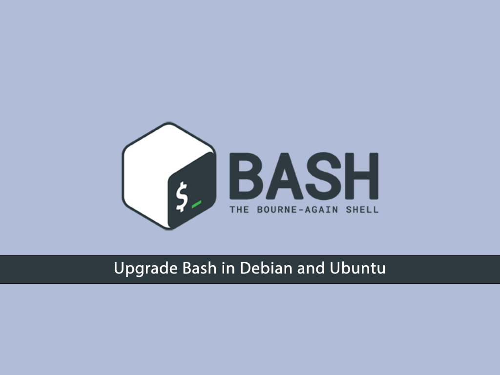 Upgrade Bash in Debian and Ubuntu - orcacore.com