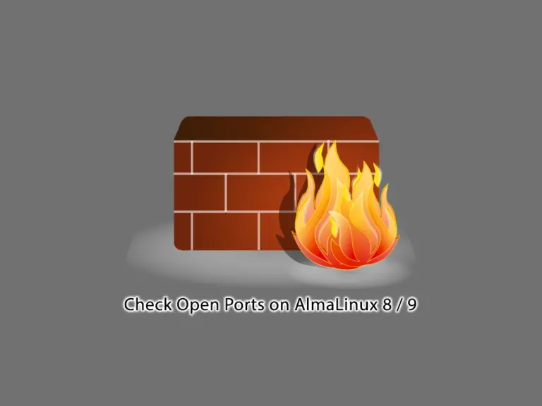 Check Open Ports on AlmaLinux 8 / 9 with Easy Methods