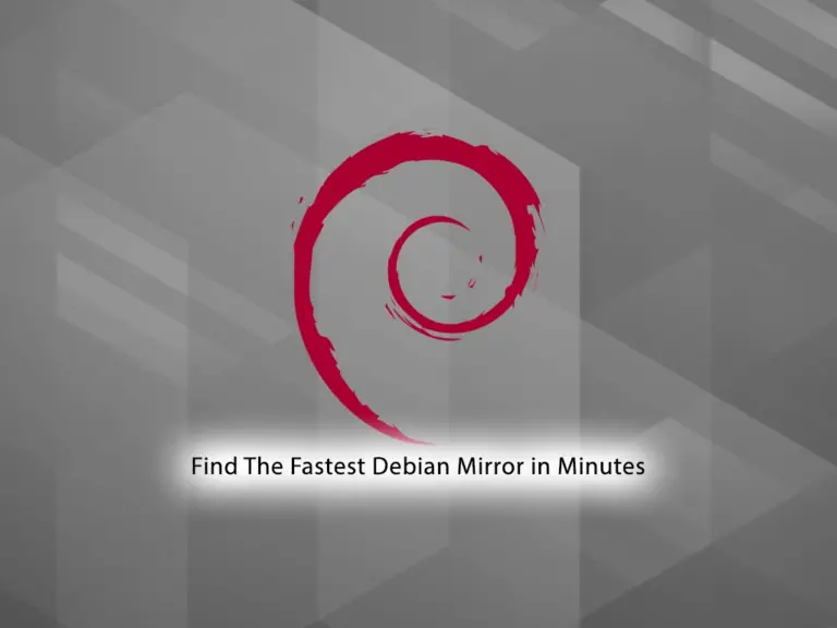 Find The Fastest Debian Mirror in 5 Easy Steps