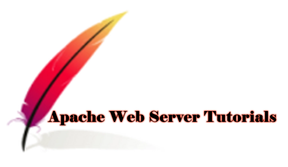 Apache Web Server Tutorials