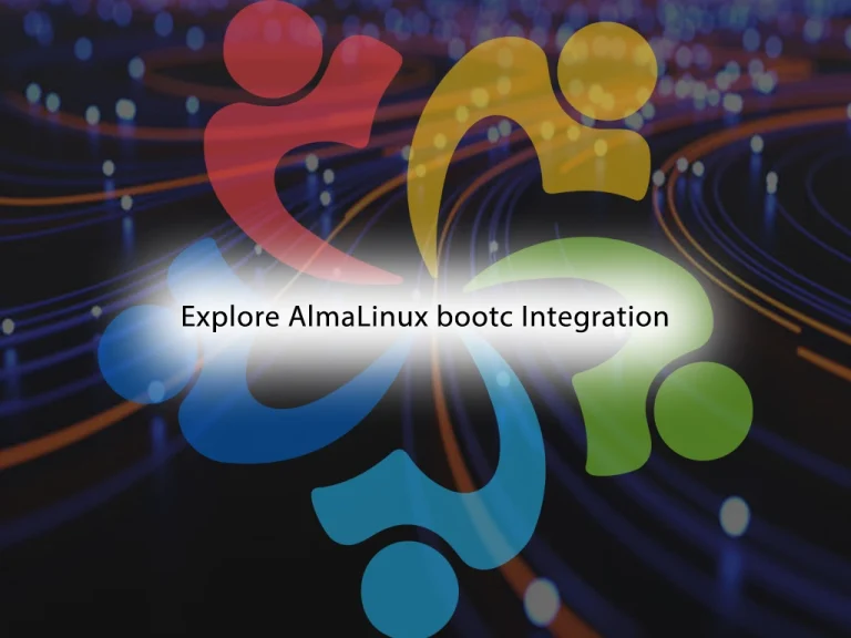 Bring Bootc To AlmaLinux - Orcacore