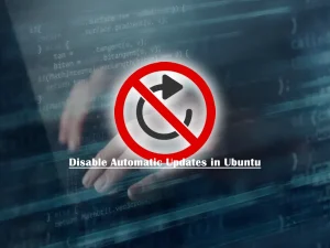 Disable Automatic Updates Ubuntu