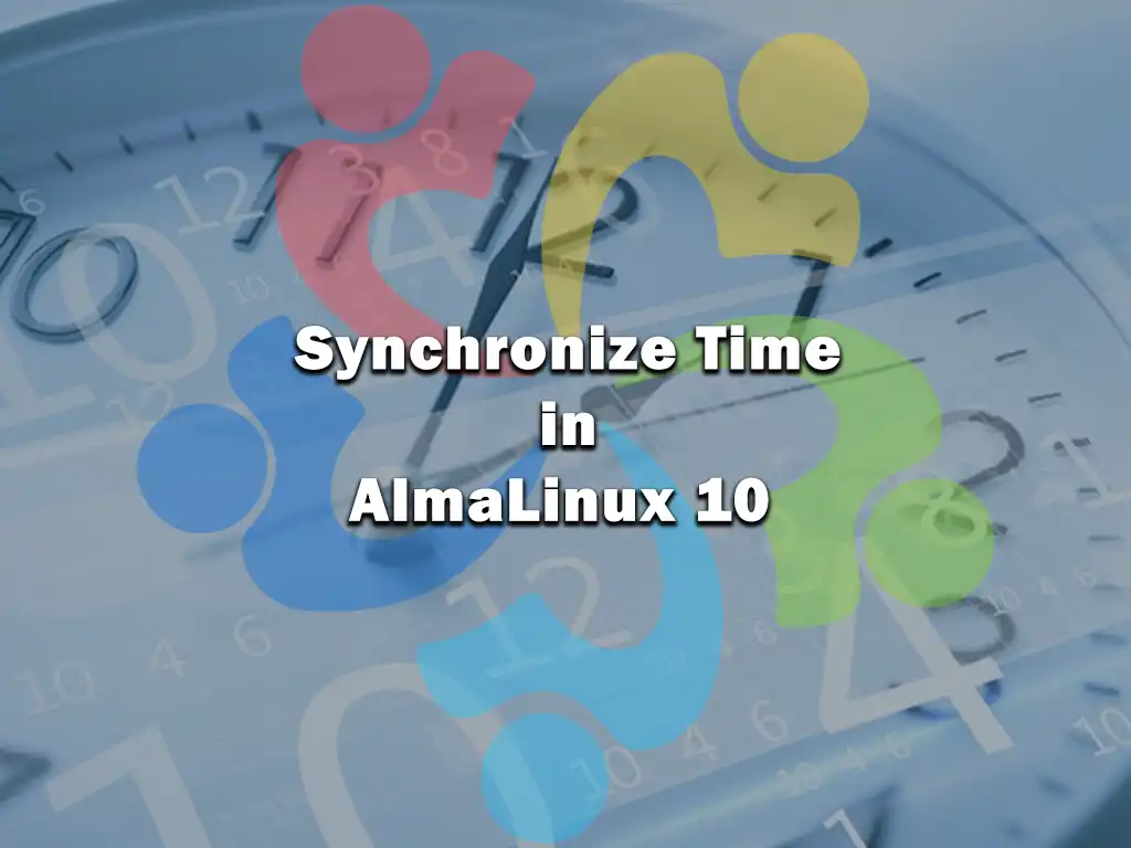 Synchronize System Time in AlmaLinux 10