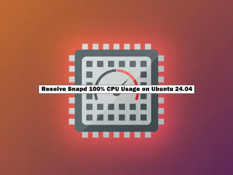 Fix Snapd 100% CPU Usage on Ubuntu 24.04